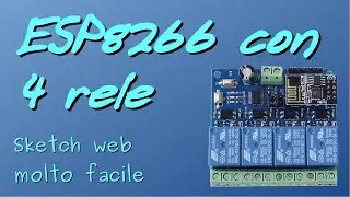 Programmare ESP8266 per gestire relè - parte 3