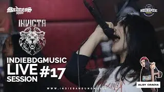 INDIEBANDUNGMUSIC LIVE SESSION #17 INVICTA