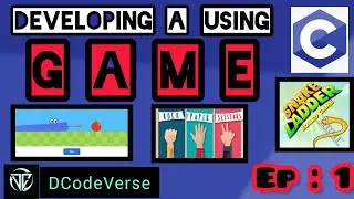 | Developing A Game Using C Language | With Explanation | Easy To Learn C |Episode 1| #DCodeVerse |