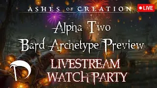 Livestream Watch Party for Ashes of Creation | Alpha 2 Announcement | July Update