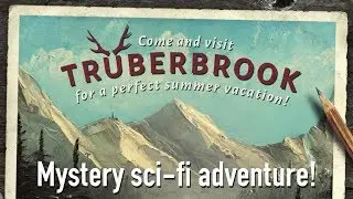 Truberbrook - Mystery sci-fi adventure game