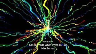 Insomniac - Songs I Made When I Was 15 - EP