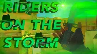 🌪RIDERS ON THE STORM🌪 | Standoff 2