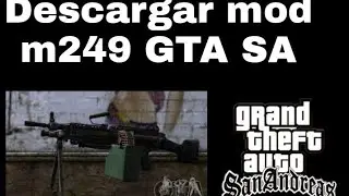 GTA SA mod m249 descargar