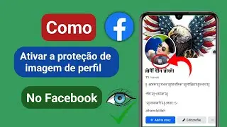 Como ativar a proteção da foto do perfil no Facebook || Habilitar a proteção da foto do perfil do ||