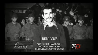 Beni Vur - Fidelity Dert - Deniz Gezmiş Anısına