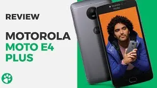 Motorola Moto E4 Plus - Review