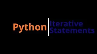 Python | Iterative statements