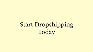 21 How to Start a Dropshipping Business (Step by Step Beginner Guide)