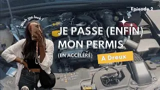 Je passe mon permis accéléré en province (boite automatique) | EP. 2 : Une journée type
