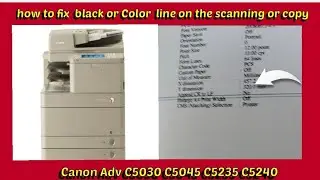 How to fix  black or Color line on the Scanning or Copy  in Canon Adv C5030  C5235 #canoncopier