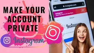 How to make your account Private on Instagram 2023