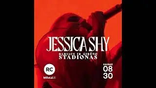 JESSICA SHY | Kauno Dariaus ir Girėno stadionas, rugpjūčio 30 d.