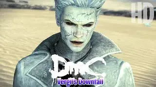 DmC: Vergil's Downfall Full Movie [HD]