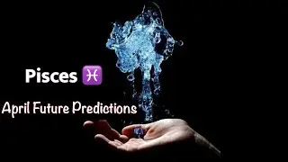 Pisces ♓️ Sit Down, Let Them Come To You 🪑 They Will evEntually ⏰ April Future Predictions ❤️