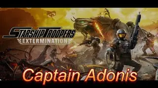 Starship Troopers Extermination - Galactic Front w/ Mahula Family - Warm it all up !!!