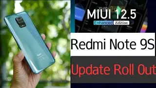 Miui 12.5 Enhanced Edition Update Roll Out For Redmi Note 9S Users