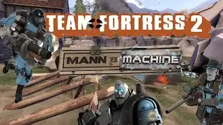 TF2: ManyWhells & Crytek315 затащили в MvM