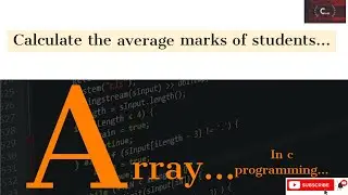 calculate the average marks of students ||| array in c programming 🔥