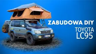 Wasze FURY - Toyota Land Cruiser 95 | Zabudowa DIY