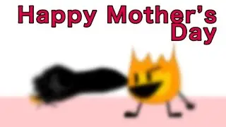 Mother’s Day [BFB ANIMATION]