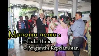 MANOMU NOMU HULA HULA & PENGANTIN MEMASUKI GEDUNG MENUJU KE PELAMINAN