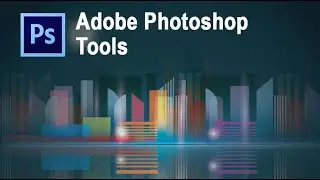 Photoshop Tool - Part  - 01