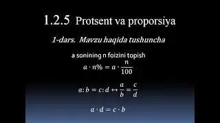 1.2.5 Foizlar va proporsiya 1-dars mavzu haqida tushincha