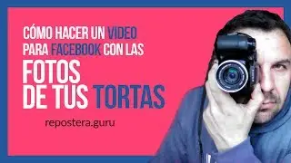 Cómo hacer un video 📽 para Facebook con las fotos 🖼 de tus tortas 🎂🍰