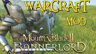 mount and blade 2 bannerlord mods - warcraft mod