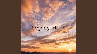Legacy Mode