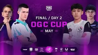 OGC CUP MAY - FINAL DAY 2 | 3000$ | PUBG MOBILE | UZB vs SNG