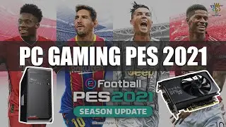 Rakit PC Gaming Murah PES 2021 | PC gaming murah 2021