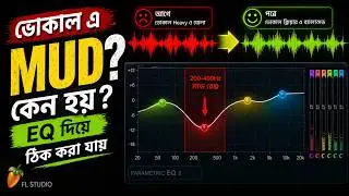 How to Fix Muddiness in Vocal Mixing | EQ Tutorial | FL Studio