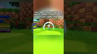 Sonic Speed Simulator | NEW MORE EMOTES + MORE STICKERS | UPDATE TEASER COMING SOON!