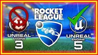 3 Reasons Why Unreal Engine 5 Will SAVE Rocket League