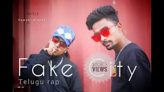 Fake City | Telugu Rap | Vamshi Kreesh | Official Music Video 2021 |