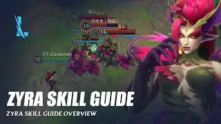Zyra Skill Guide - Wild Rift