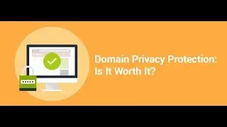 What Is Domain Privacy Protection 2022: Where To Get Domain Privacy Protection Free? Watch This!