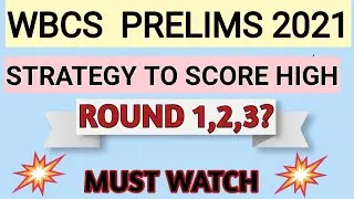 Strategy To Score High (WBCS PRELIMS 2021). By WBCS DECODED