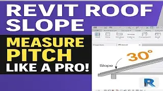 How to Measure Roof Slope in Revit | Easy Roof Pitch Tutorial