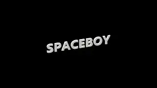 Spaceboy  - КАВАЛЕР