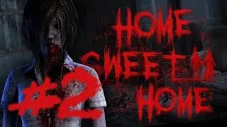 ДОМ, МИЛЫЙ ДОМ! Home Sweet Home прохождение часть вторая