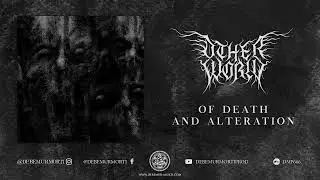 Other World - Of Death And Alteration