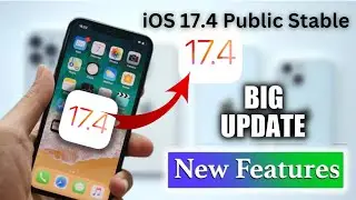 iOS 17.4 Public Stable version released 🔥- Big Update What's new (Hindi)