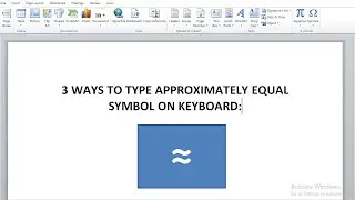 How to type approximately equal to symbol in word - Approximate symbol on keyboard