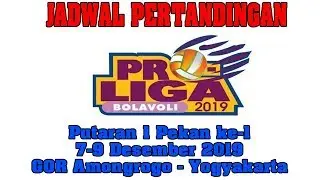 Jadwal Pertandingan PROLIGA 2019 Putaran 1 Pekan ke-1 (7-9 Desember 2018)