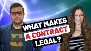 What Makes A Contract Legal (With Lawyer Tony Iliakostas)