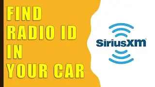 How do you find the Sirius XM Radio ID in your car?