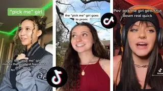 POV: Pick me Girl | Tiktok Compilation